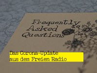 Das Corona-Update aus dem Freien Radio
