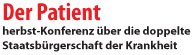 Der Patient - Mitschnitte der Konferenz des steirischen herbst 2011