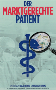 Filmabend "Der marktgerechte Patient"