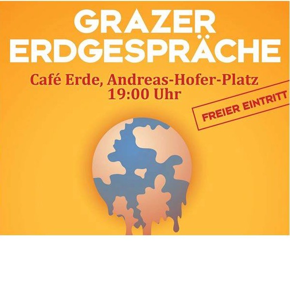 Grazer Erdgespräche - Ziviler Ungehorsam gegen das Klimachaos