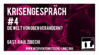 Krisengespräch #4: Die Welt von oben verändern?