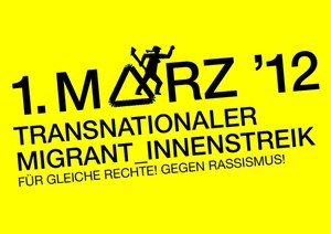 Transnationaler Migrant_innenstreik am 1.3.2012